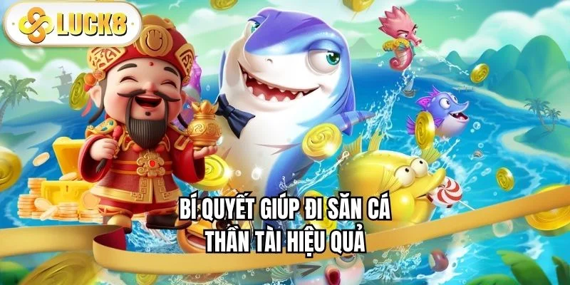 ban-ca-than-tai-chia-se-kinh-nghiem