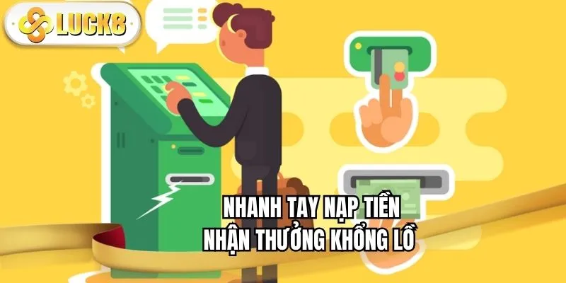 nhanh-tay-nap-tien-nhan-thuong-khong-lo