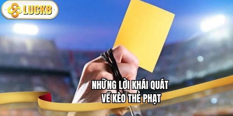 nhung-loi-khai-quat-ve-keo-the-phat